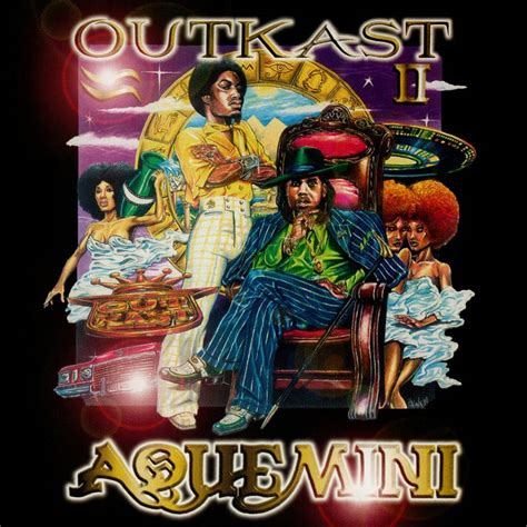 aquemini and andre 3000